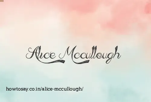 Alice Mccullough