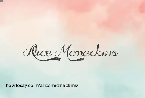Alice Mcmackins