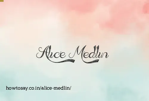 Alice Medlin