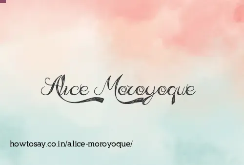 Alice Moroyoque