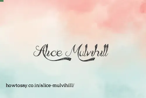 Alice Mulvihill