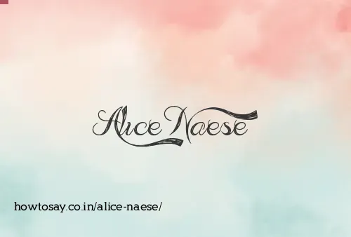 Alice Naese