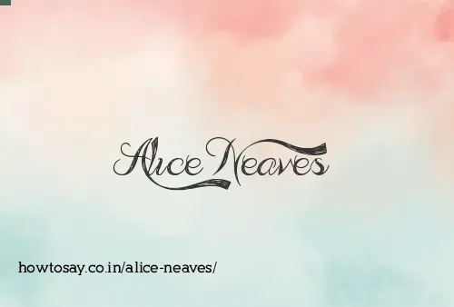 Alice Neaves