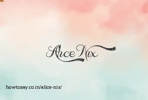 Alice Nix