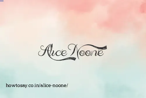 Alice Noone