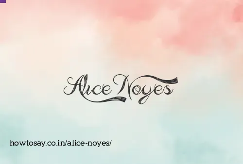Alice Noyes