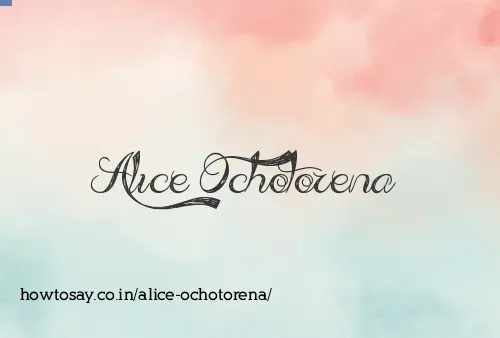 Alice Ochotorena