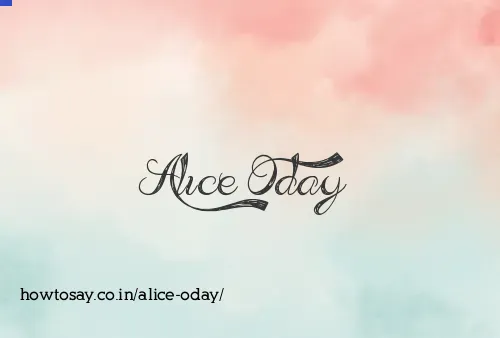 Alice Oday