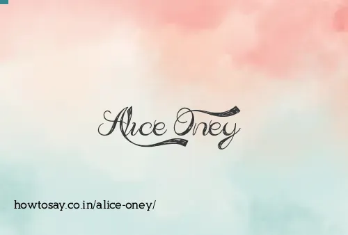Alice Oney