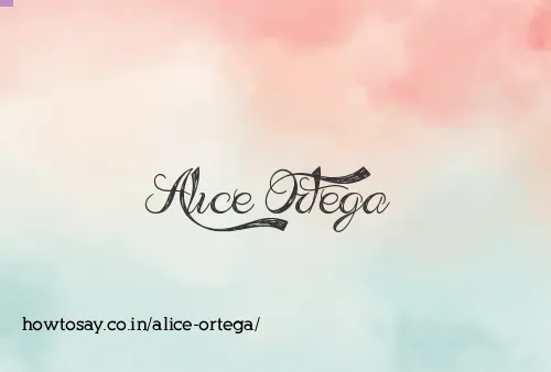 Alice Ortega