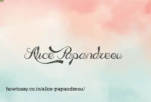 Alice Papandreou