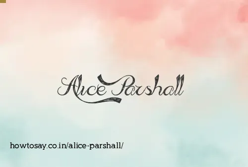 Alice Parshall
