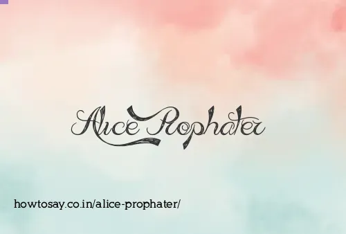 Alice Prophater
