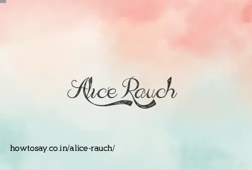 Alice Rauch
