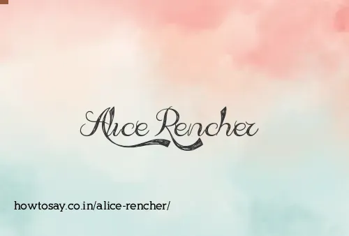 Alice Rencher