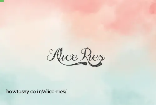 Alice Ries