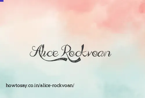 Alice Rockvoan