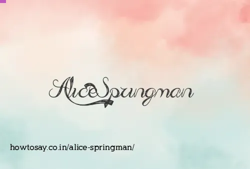 Alice Springman