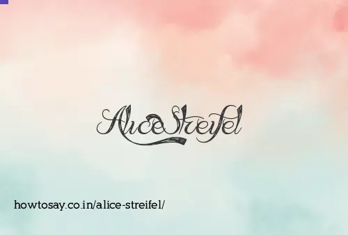 Alice Streifel