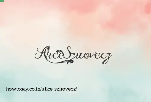 Alice Szirovecz