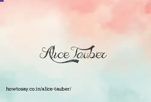 Alice Tauber
