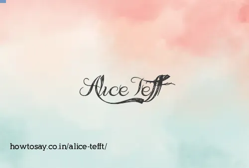 Alice Tefft