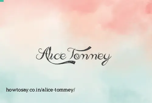 Alice Tommey