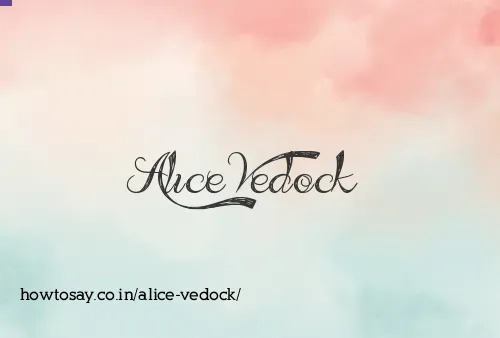 Alice Vedock