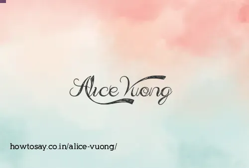 Alice Vuong