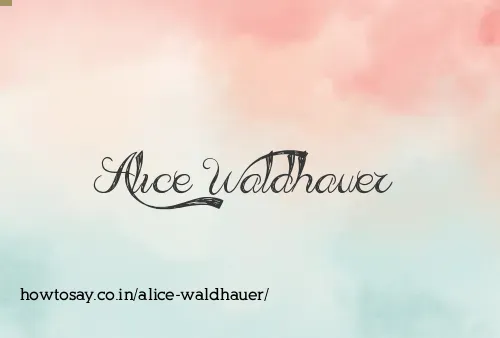 Alice Waldhauer
