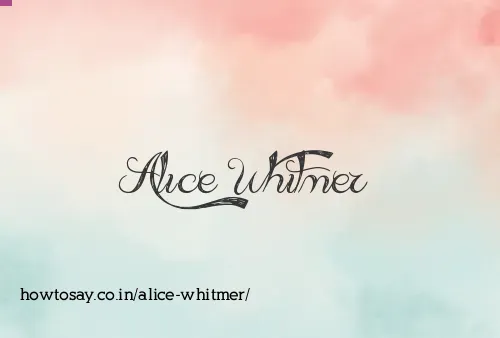 Alice Whitmer