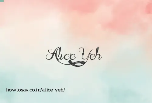 Alice Yeh