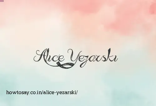 Alice Yezarski