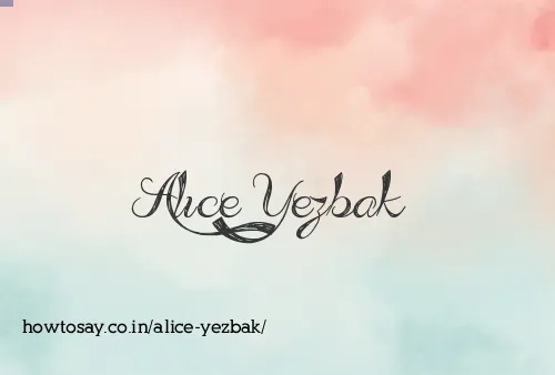 Alice Yezbak