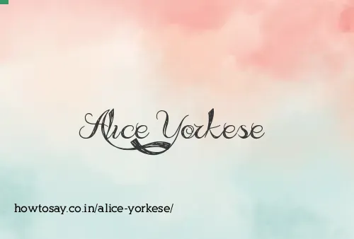 Alice Yorkese