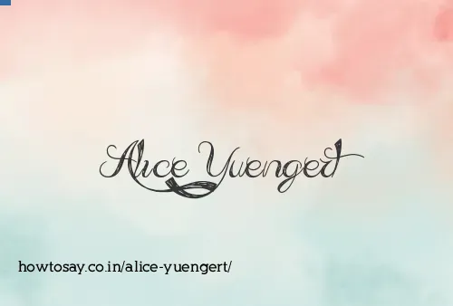 Alice Yuengert