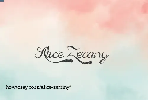 Alice Zerriny