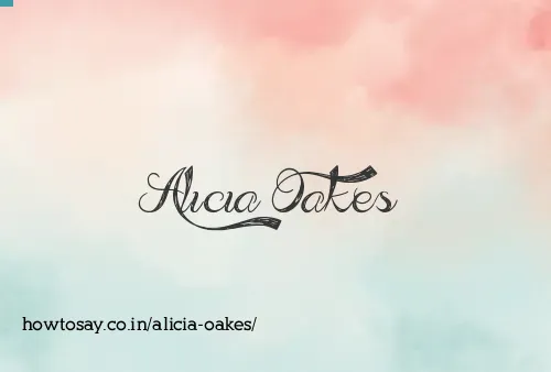 Alicia Oakes