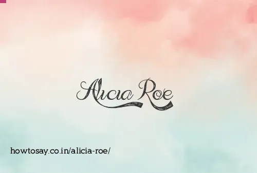 Alicia Roe