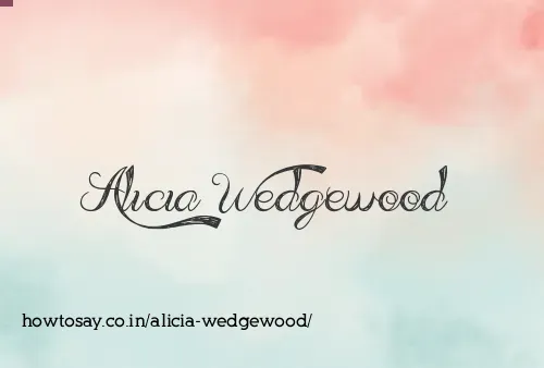 Alicia Wedgewood