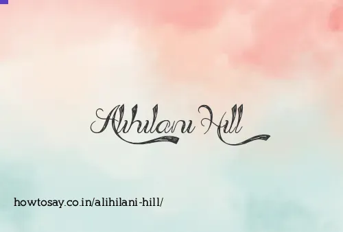 Alihilani Hill