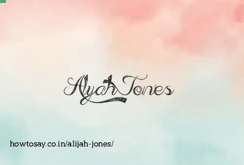 Alijah Jones