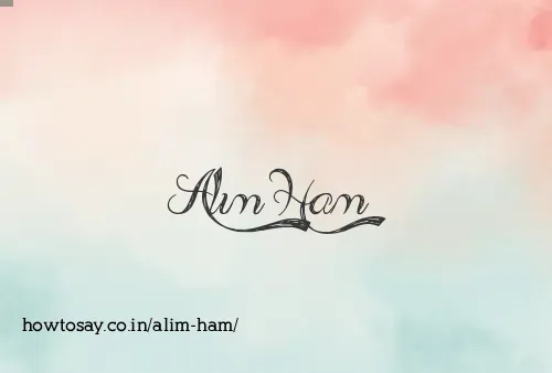 Alim Ham