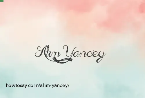 Alim Yancey