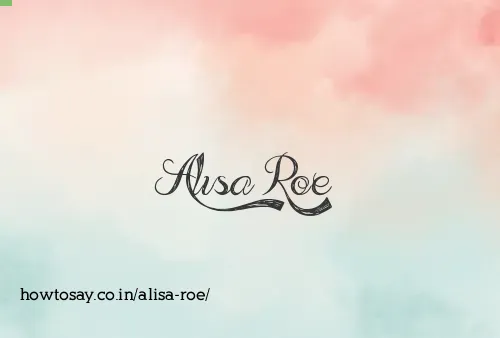 Alisa Roe