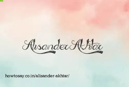 Alisander Akhtar