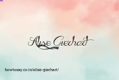 Alise Gierhart