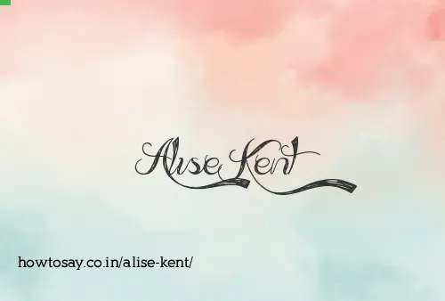 Alise Kent