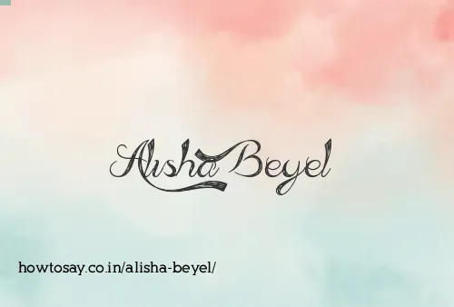 Alisha Beyel