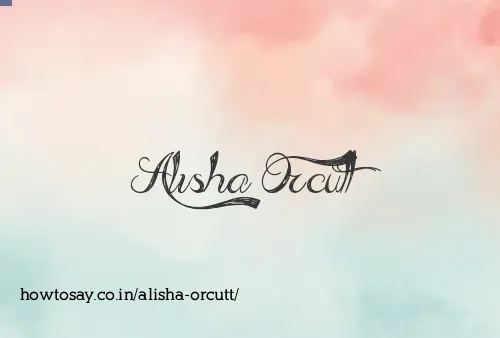 Alisha Orcutt